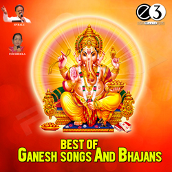 Best of Ganesha Songs & Bhajans