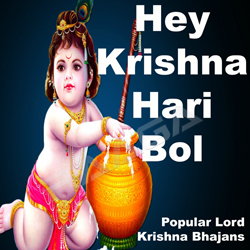 Hey Krishna Hari Bol Indian Bhajans