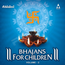 Bhajans For Children - Vol 2