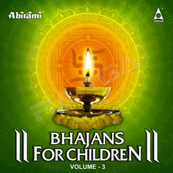 Bhajans for Children - Vol 3