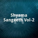 Shyama Sangeeth - Vol 2