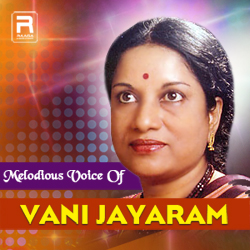 Melodious Voice Of Vani Jayaram songs Download from Raaga.com